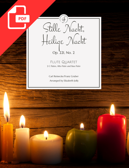 Cover image for PDF sheet music for Stille Nacht, Heilige Nacht  by Franz Gruber/Carl Reinecke, arranged for flute quartet by Elizabeth Jolly