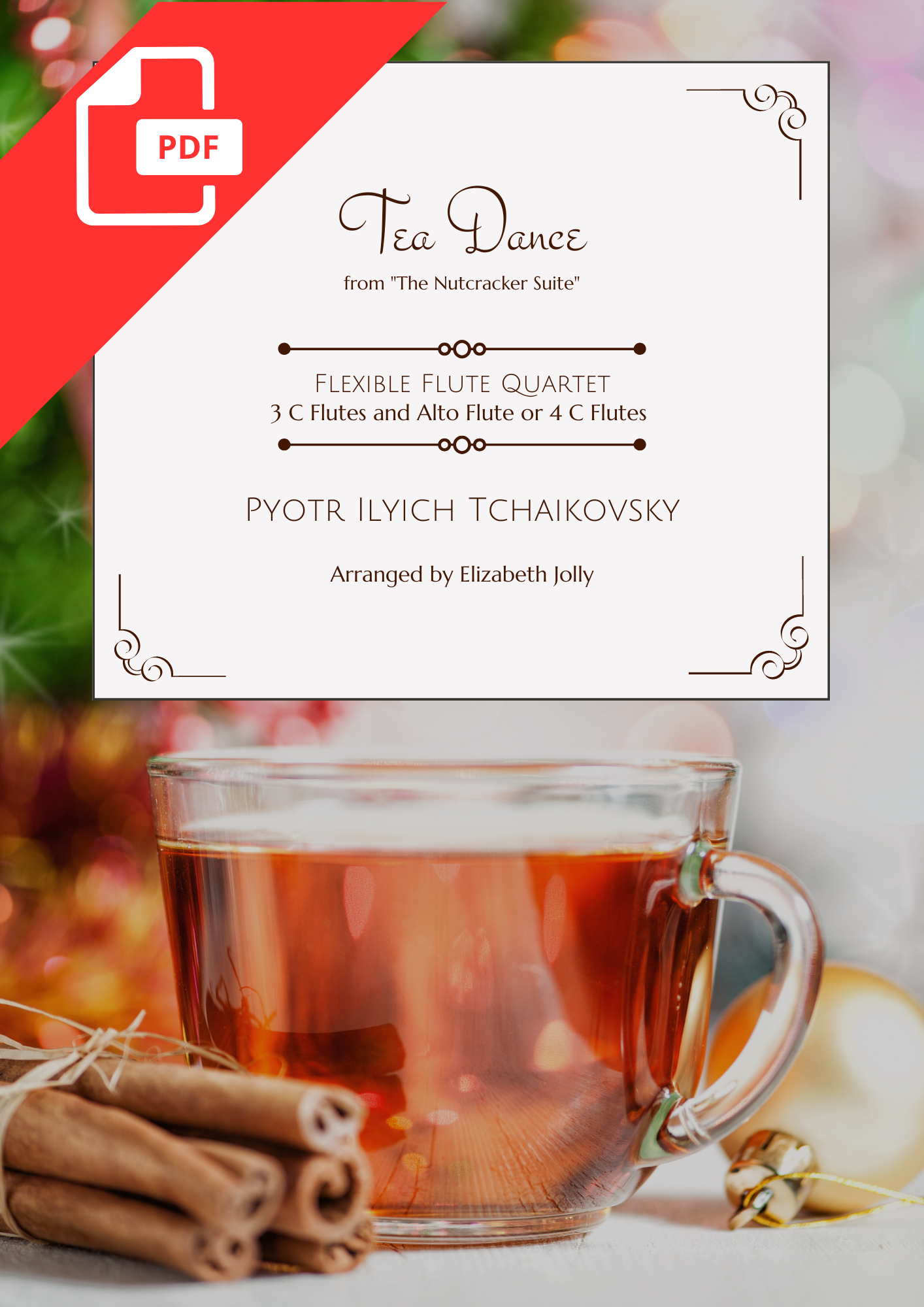 Cover image for PDF sheet music for Tea Dance from The Nutcracker arranged for flute quartet by Elizabeth Jolly